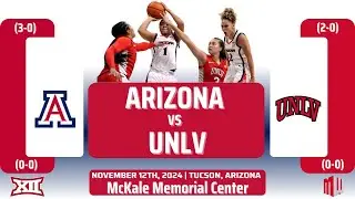 Arizona vs UNLV | NCAA Women's Basketball | 11.12.24