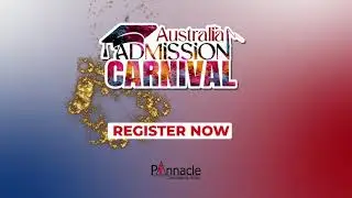 Australia Admission Carnival 2025 | Pinnacle Consultancy Group | Study in Australia
