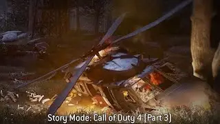 Story Mode: Call of Duty 4, Modern Warfare Part 3 - Fallout.