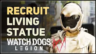 Recruit Living Statue Watch Dogs Legion