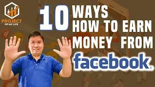 10 Ways How to Earn Money From Facebook in 2021 | Best Strategy