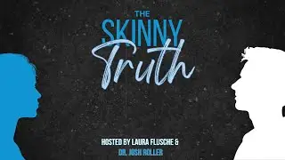 Loose Skin Is REAL | The Skinny Truth Podcast