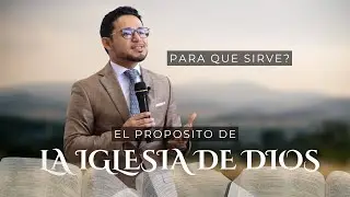Porque existen las iglesias ? | Predicacion Fundamental Bautista | P.Samuel R