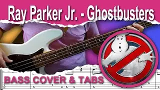 Ray Parker Jr -  Ghostbusters (Bass Cover) + TABs