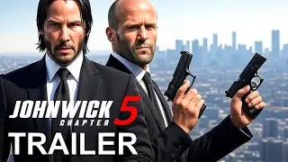 Джон Уик 5 (2026) &mdash; Первый трейлер | Киану Ривз, Джейсон Стэтхэм | 4K | Концепция