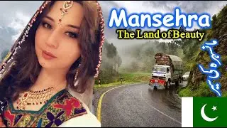 Mansehra Ki Sair | Mansehra The Land of Beauty | مانسہرہ خیبر پختونخوہ | khyber pakhtunkhwa
