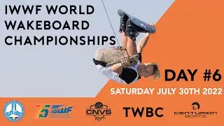 2022 IWWF World Wakeboard Championships - Day 6