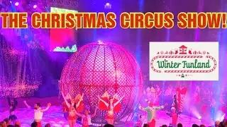 The Christmas Circus - Winter Funland Birmingham (December 2024)