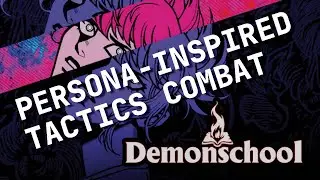 Slick New Tactics Game! Demonschool Demo Out Now! - #indie #personainspired #rpg