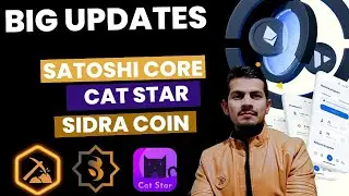 Satoshi core dao mining new update | Sidra coin new update | CatStar new update | cat star mining