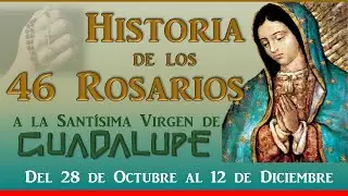 46 Rosarios Historia de la Devoción