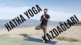 Hatha Yoga - Kazdağları