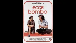 Ecce Bombo - Film Completo - Full HD