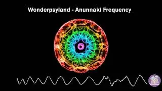 Wonderpsyland - Anunnaki Frequency #PsyTrance #PsychedelicTrance #Trance