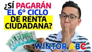 &iquest;S&iacute; pagar&aacute;n el 6 (Sexto) Ciclo de RENTA CIUDADANA E IVA en Diciembre? | Escuche bien