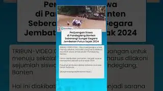 PENAMPAKAN! Perjuangan Siswa di Pandeglang Banten, Seberangi Sungai Gegara Jembatan Putus Sejak 2024