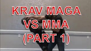 Krav Maga vs MMA (Part 1)