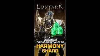 Do This to Get a Lot of Harmony Shard in Lost Ark! - Part 2 #shorts