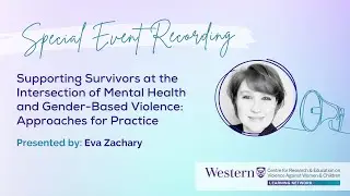 Supporting Survivors at the Intersection of Mental Health and Gender-Based Violence