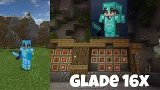 Glade 16x by henrypacks for MCPE