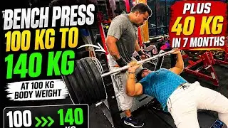 100KG to 140KG BENCH PRESS 🔥: The EXACT Training Program I Used to ADD 40KG to My Lift