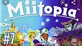 Miitopia#7