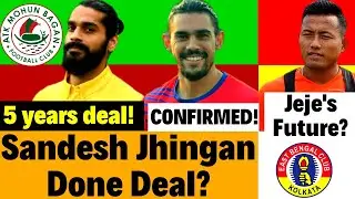 Jhingan to ATK Mohunbagan Confirm?🔥 JEJE Possibility! ❤️