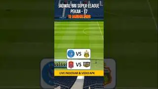 Jadwal Bri Liga 1 Hari Ini, PERSIJAP Vs DEWA UNITED, Klasemen BRI SUPER LEAGUE PEKAN 17 #briliga1