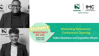 Conference Opening: Marketing Relevance & Industry Insights | Gugulethu Mfuphi & Xolisa Dyeshana