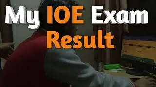 MY IOE EXAM RESULT   - REACTION