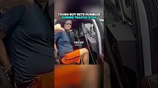 Tough Guy Gets Humbled During Traffic Stop 😳