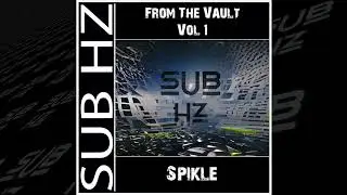 Spikle - acid mix - Twisted Velvet - SUB HZ - From The Vault Vol.1