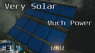 Space Engineers Multiplayer - Episode 3 - Little Big Solar
