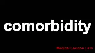 Comorbidity Definition
