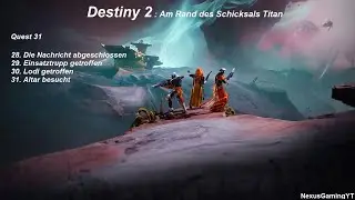 Destiny 2 : Am Rand des Schicksals - Titan 28 bis 31 von 31 Quest 1080p German/Deutsch