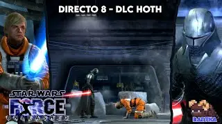 🔴Star Wars - The Force Unleashed🎮 - Directo 8 (DLC 3 - Hoth) - [LucasArts - 2008] 13/06/2025