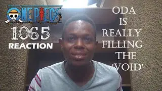 ODA FILLING THE VOID? One Piece Chapter 1065 LIVE REACTION