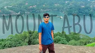 Mount Abu cheap Tour Plan | Unseen Mount Abu | Capming In Mount Abu | Guide To Mount Abu