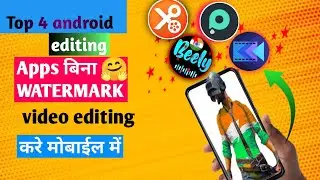 Top 4 mobile Android Apps kinemaster Alternative,for youtube r