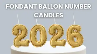 DIY Fondant Number Balloon Candles | Impress Everyone With This Simple Cake Trick