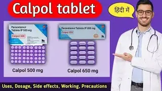 Calpol tablet 500 mg uses |Calpol 650tablet |Paracetamol tabletsip 650 mg |Calpoltablet |