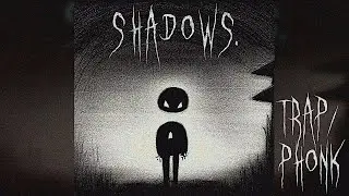 TAKUSAN - Shadows.   [ Dark Trap / Wave Phonk ]