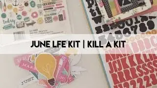 June Like for Ever Kit - Kill a Kit