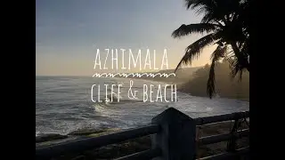 Azhimala Beach | Azhimala Cliff | Chowara Beach.