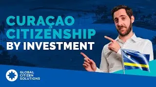 Cura&ccedil;ao Citizenship by Investment: Access to Latin America markets