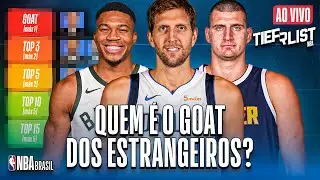 QUEM É O MAIOR JOGADOR ESTRANGEIRO DA NBA? | TIERLIST NBA