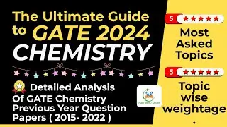 The ultimate guide to GATE Chemistry 2024 : GATE Chemistry Previous Year Question Paper Analysis