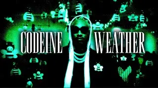 CODEINE WEATHER &mdash; Future & Travis Scott [Prod. 6sixx] {SLOWED + REVERB}