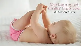 Meet Thirsties Diaper Covers