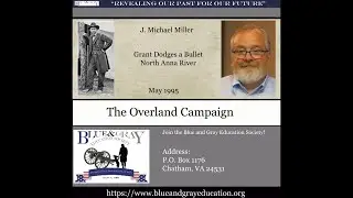 BGES Seminars: Grant Dodges a Bullet (North Anna River)-J. Michael Miller